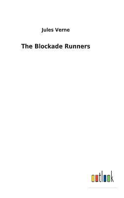 bokomslag The Blockade Runners