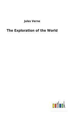 Exploration of the World