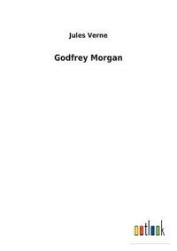 bokomslag Godfrey Morgan