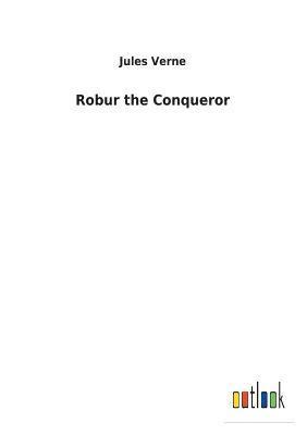 Robur the Conqueror 1