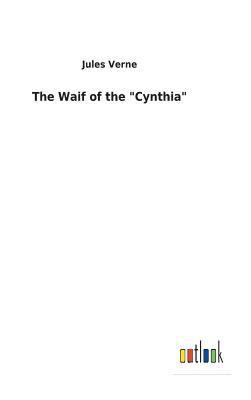 bokomslag Waif of the "Cynthia"