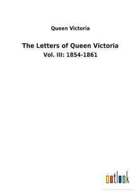 bokomslag The Letters of Queen Victoria