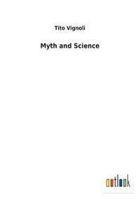 bokomslag Myth and Science