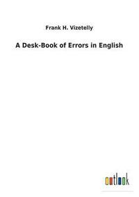 bokomslag A Desk-Book of Errors in English