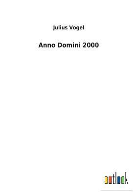 bokomslag Anno Domini 2000