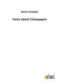 bokomslag Facts about Champagne