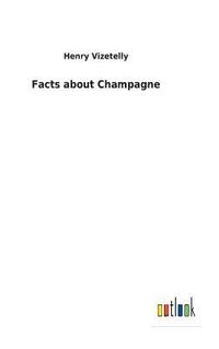 bokomslag Facts about Champagne