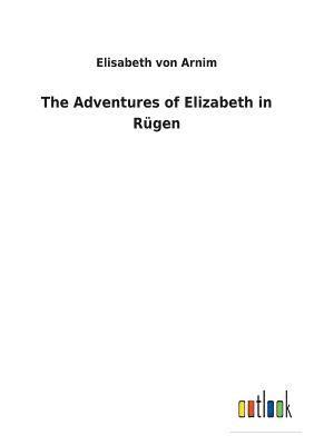 Adventures of Elizabeth in Rügen