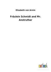 bokomslag Frulein Schmidt and Mr. Anstruther