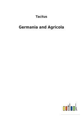 bokomslag Germania and Agricola