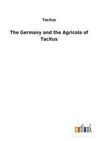 bokomslag The Germany and the Agricola of Tacitus