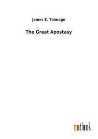 bokomslag The Great Apostasy