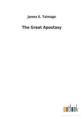 bokomslag The Great Apostasy