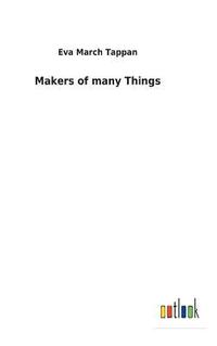 bokomslag Makers of many Things