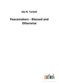 bokomslag Peacemakers - Blessed and Otherwise