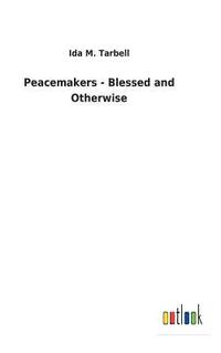 bokomslag Peacemakers - Blessed and Otherwise