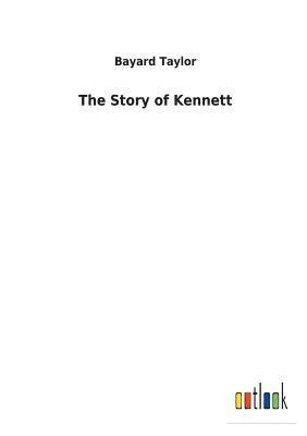 bokomslag The Story of Kennett