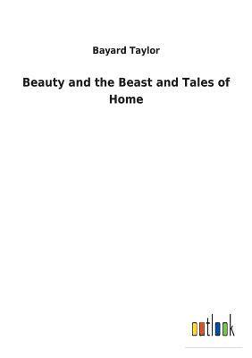Beauty and the Beast and Tales of Home