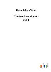 bokomslag The Mediaeval Mind