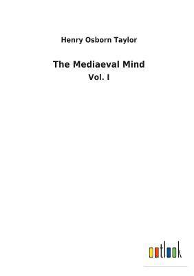 bokomslag The Mediaeval Mind