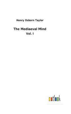 bokomslag The Mediaeval Mind