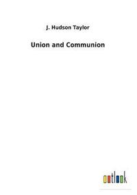 bokomslag Union and Communion