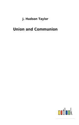 bokomslag Union and Communion