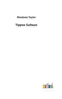 bokomslag Tippoo Sultaun