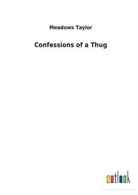 Confessions of a Thug 1