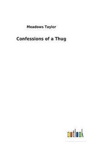 bokomslag Confessions of a Thug