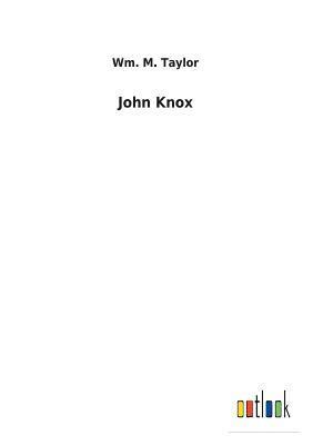 bokomslag John Knox