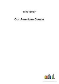 bokomslag Our American Cousin