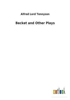 bokomslag Becket and Other Plays