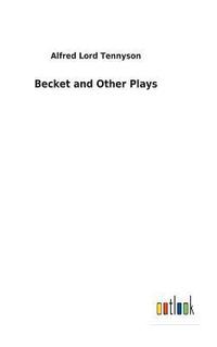 bokomslag Becket and Other Plays