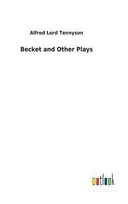 bokomslag Becket and Other Plays