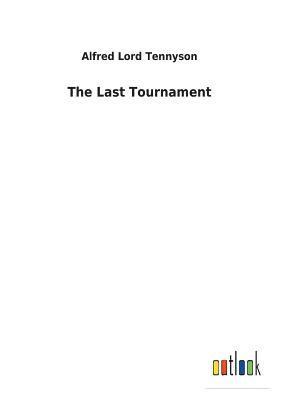 The Last Tournament 1