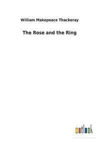 bokomslag Rose and the Ring