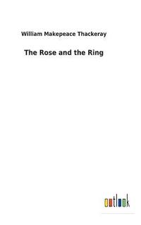 bokomslag Rose and the Ring