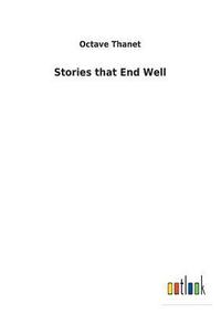 bokomslag Stories that End Well