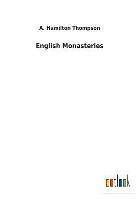 English Monasteries 1