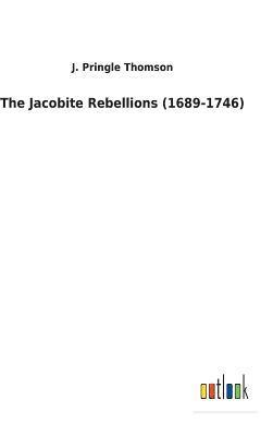 bokomslag Jacobite Rebellions (1689-1746)