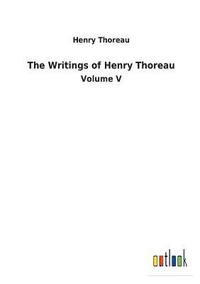 bokomslag The Writings of Henry Thoreau