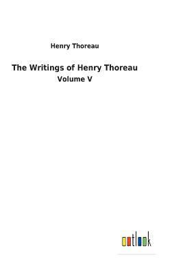 The Writings of Henry Thoreau 1
