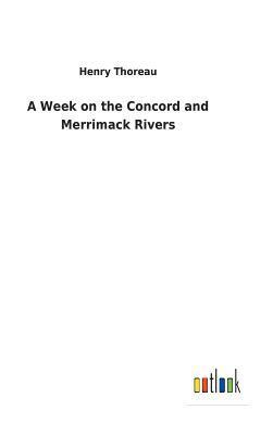 A Week on the Concord and Merrimack Rivers 1