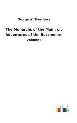 Monarchs of the Main; or, Adventures of the Buccaneers