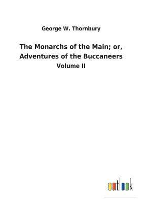 The Monarchs of the Main; or, Adventures of the Buccaneers 1