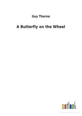 Butterfly on the Wheel