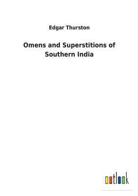 bokomslag Omens and Superstitions of Southern India