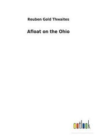 bokomslag Afloat on the Ohio