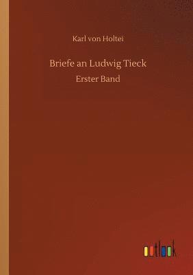 bokomslag Briefe an Ludwig Tieck